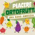 Piacere Ortofrutta: una sana amicizia